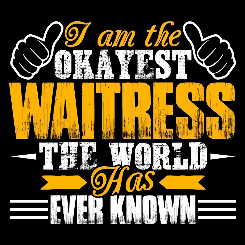 Serveuse Okayest Serveuse