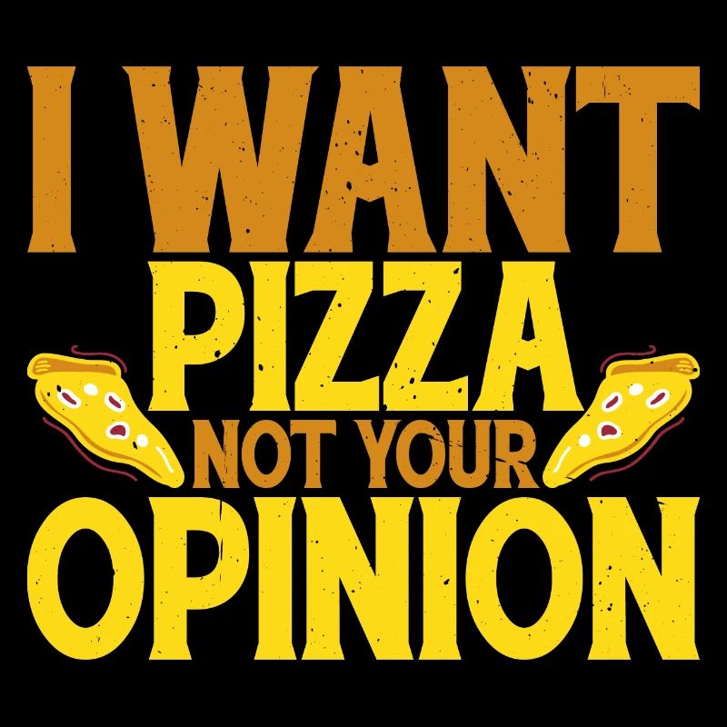 Je veux une pizza pas votre avis 2
