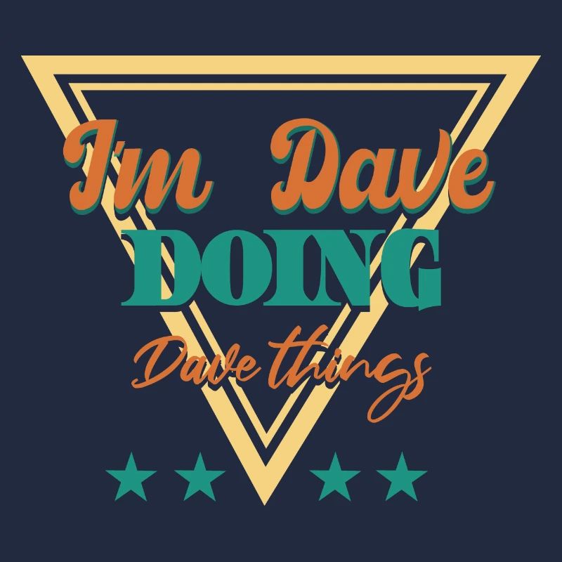 I'm Dave Doing Dave Things