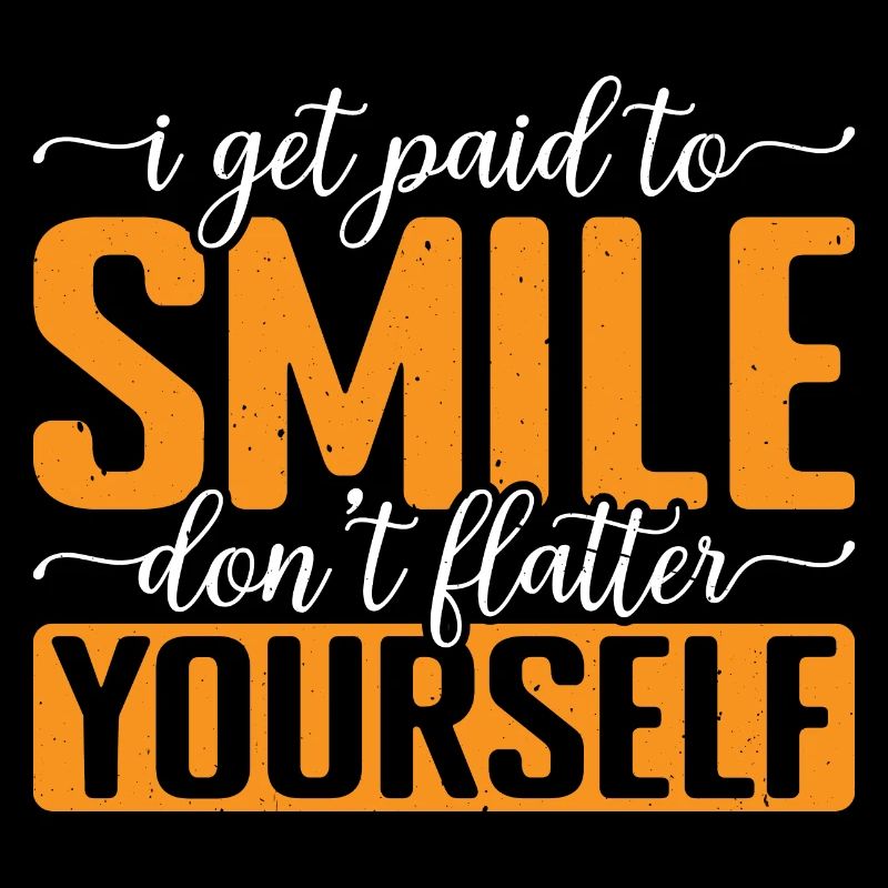 Je suis payé pour sourire, ne pas te flatter 3