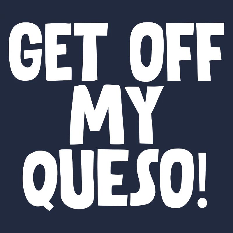 Descends de mon Queso