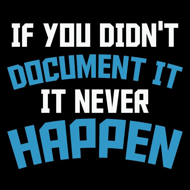 Si vous ne le documentez pas, il ne se produit jamais Happen Coder