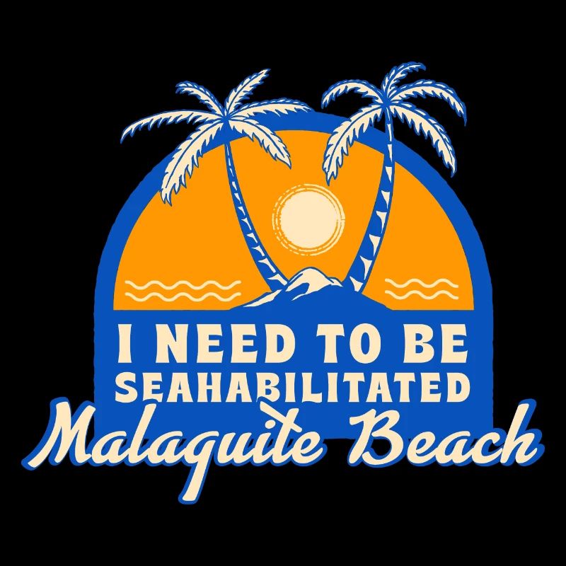 I Need To Be Seahabilitated Malaquite Beach