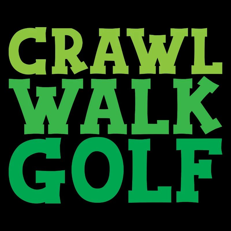 Crawl Walk Golf