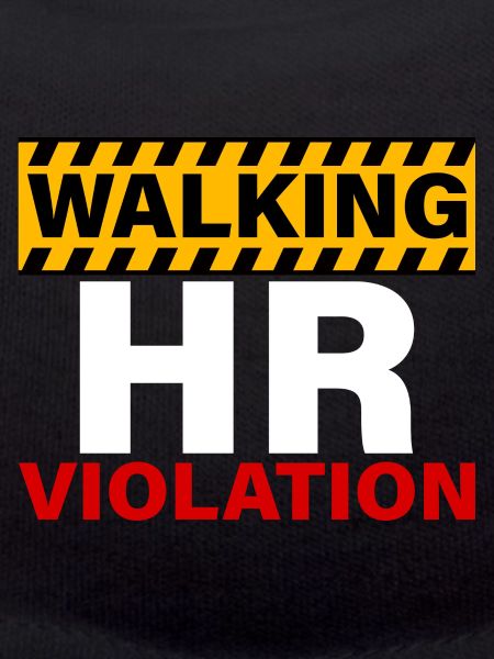 Walking Hr Violation 4