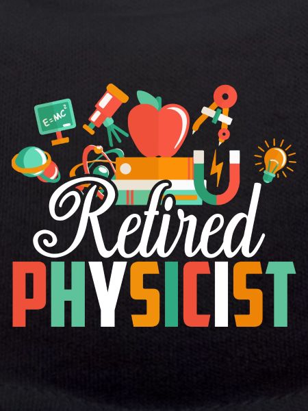 Physicist Retired Physicist