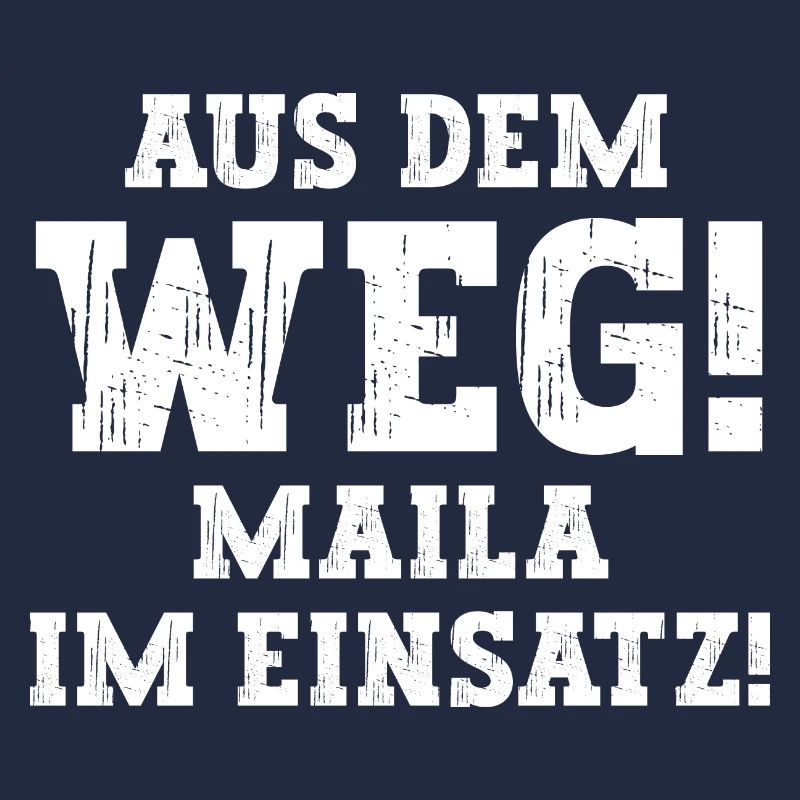 Maila Lustiger Spruch Vorname Name Maila