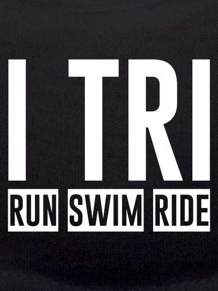 I Tri, Run Swim Ride