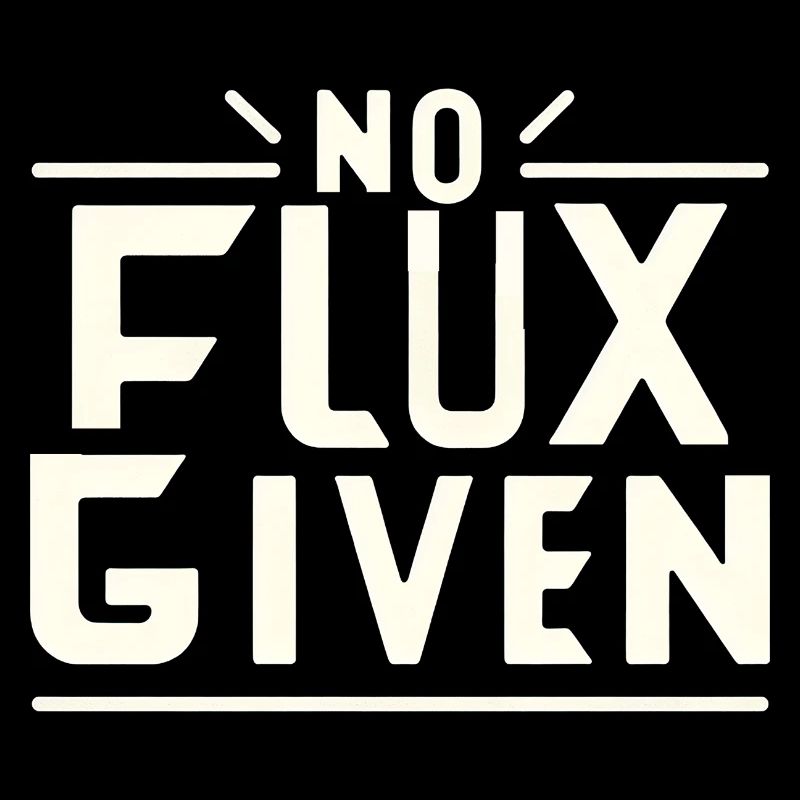 No Flux Given 15