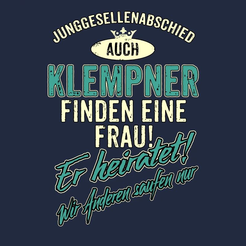 JGA Team - Klempner - Version Auch - petrol -