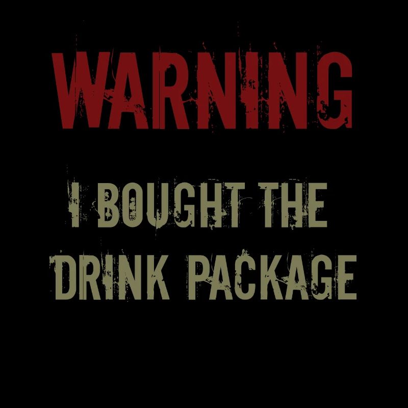 I Bought The Drink Package