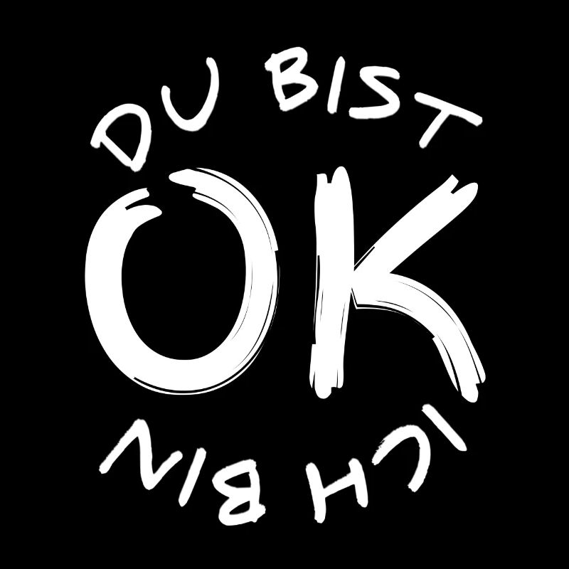 Ich bin OK, du bist OK.