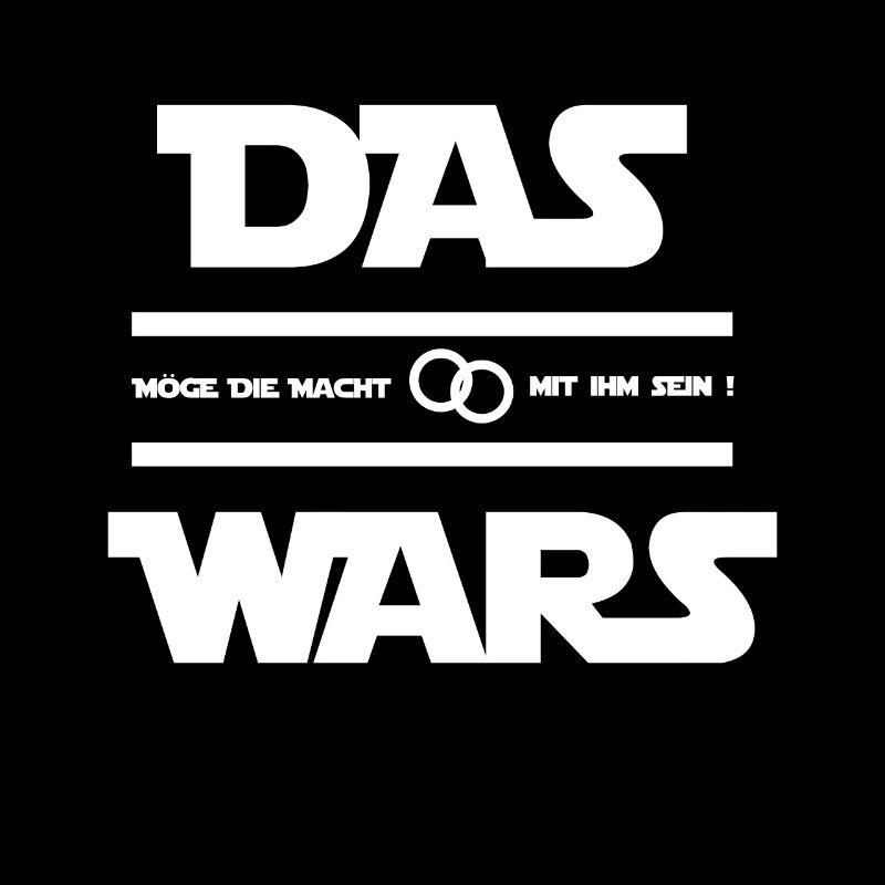 Das Wars Möge die macht mit IHM sein