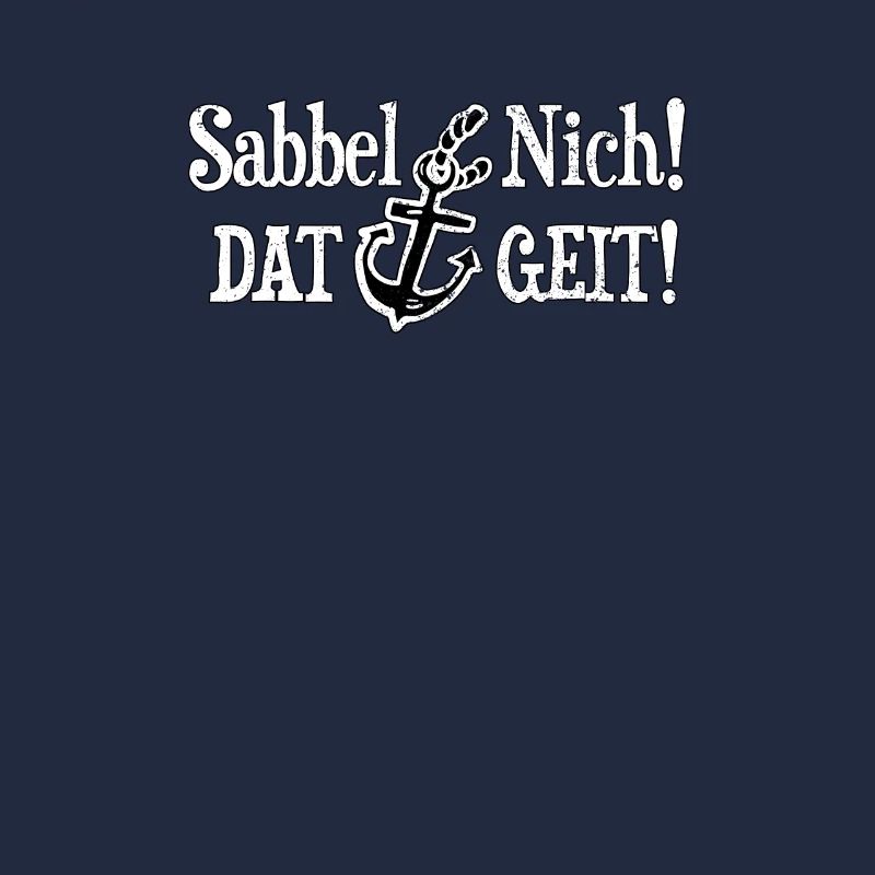 Sabbel Nich Dat Geit