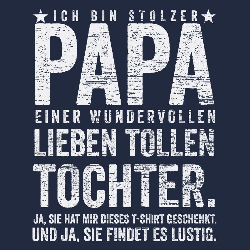 Stolzer Papa einer wundervollen Tochter