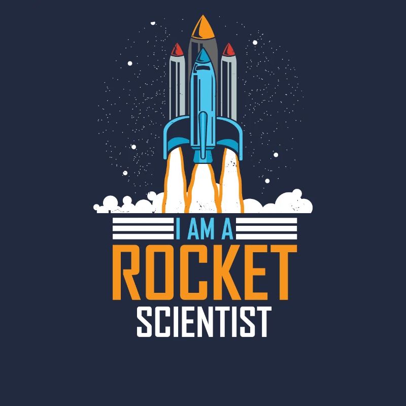 I'm Rocket Scientist Rocket Science