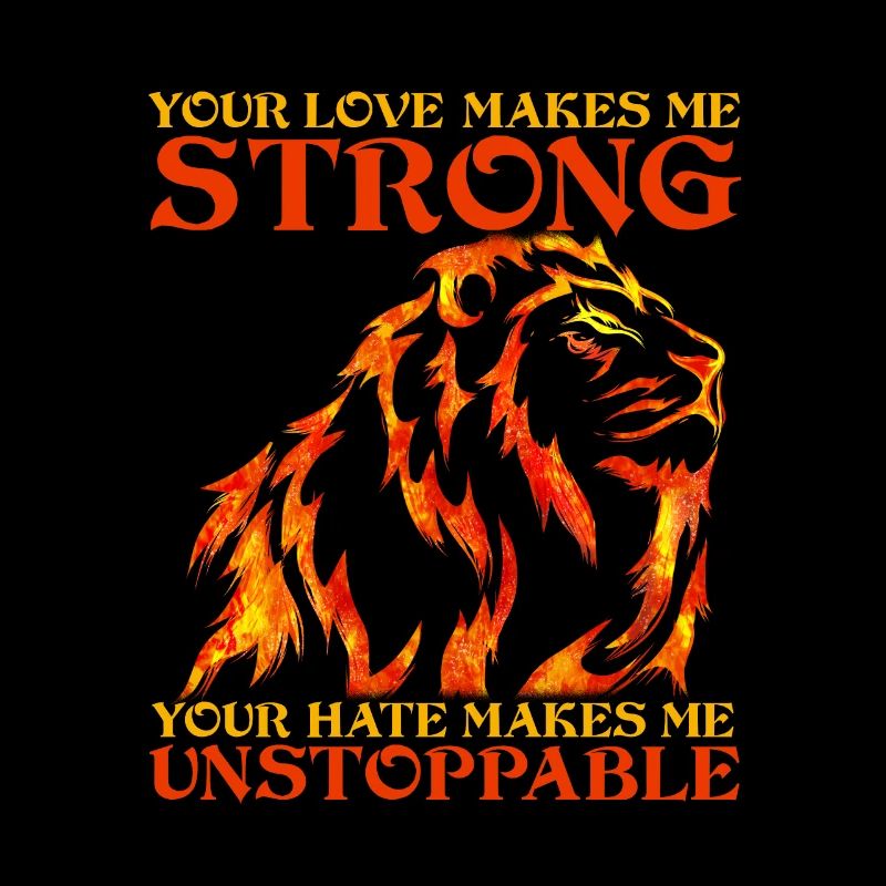 Sternzeichen Löwe Love Strong Hate Unstoppable