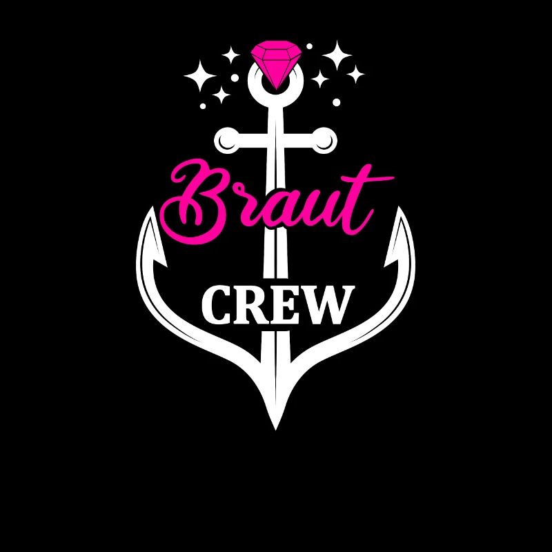 Braut Crew | Junggesellenabschied | Hochzeit