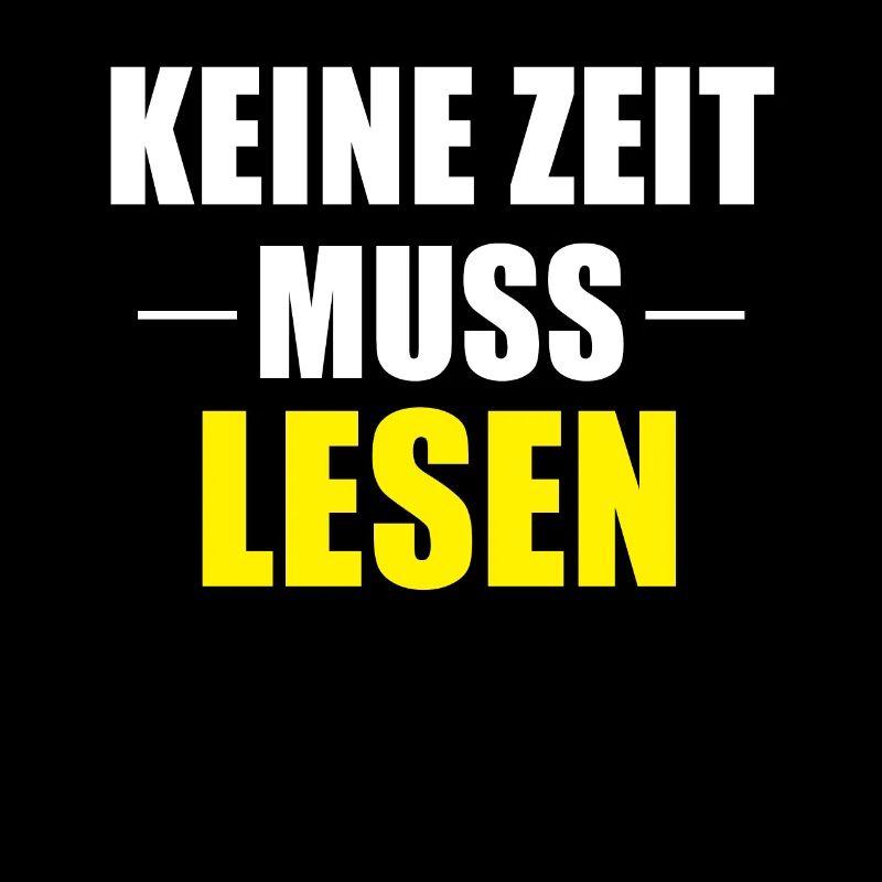 Muss Lesen Buch Bücher Leser Spruch Geschenk