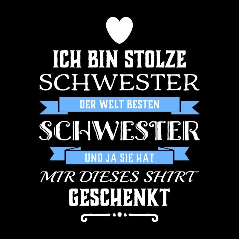 Ich Bin Stolze Schwester einer Schwester