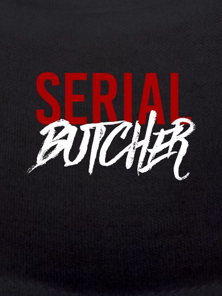 Serial butcher