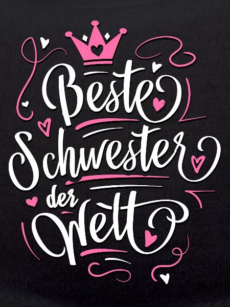 Beste Schwester der Welt - Geschenkidee Schwester