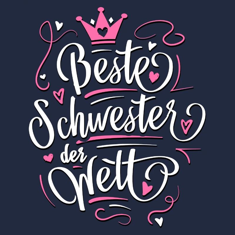 Beste Schwester der Welt - Geschenkidee Schwester