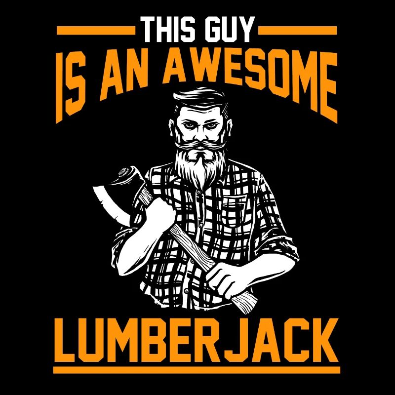 Lumberjack lumberjack lumberjacks