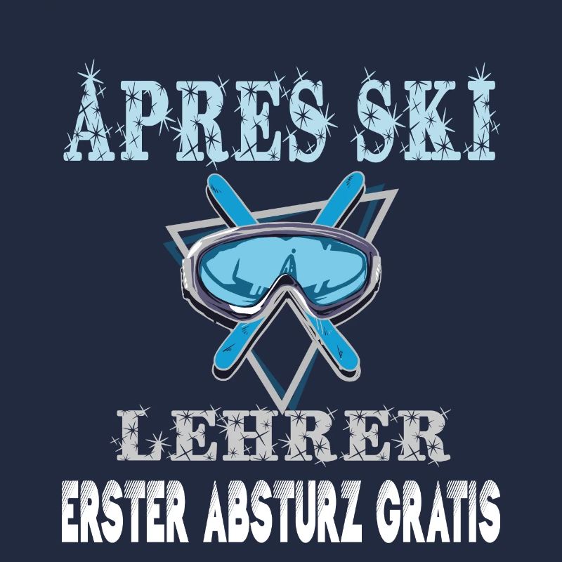 APRES SKI LEHRER -Lustiger Spruch