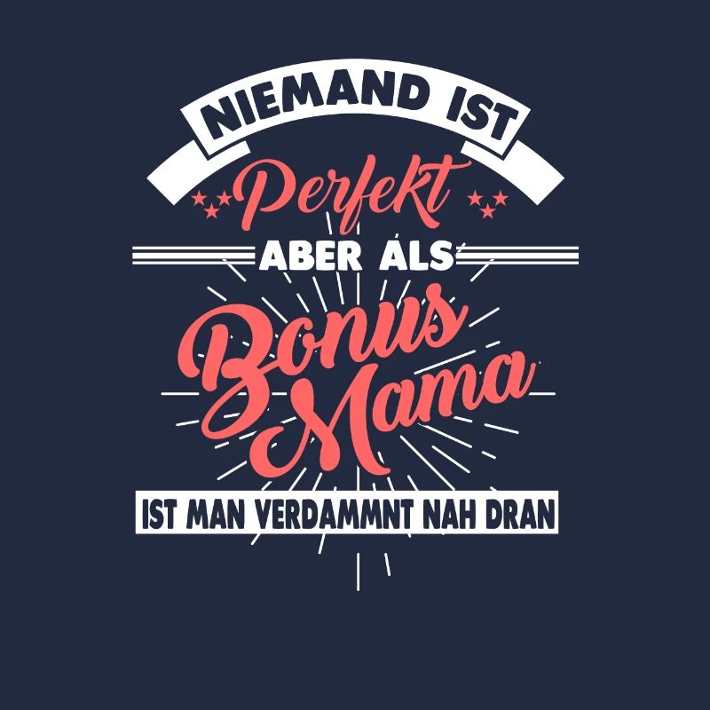 Bonus Mama Stiefmama Stiefmutter