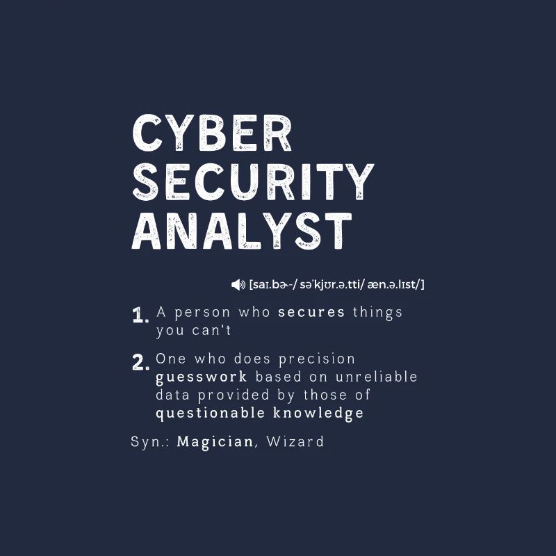 Funny Cyber Security Analyst Definition Computer