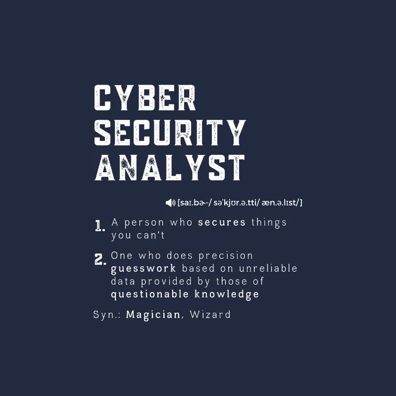 Funny Cyber Security Analyst Definition Computer
