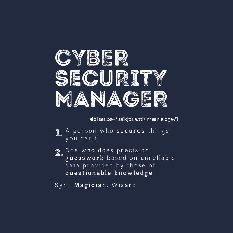 Lustige Cyber Security Manager Definition Computer