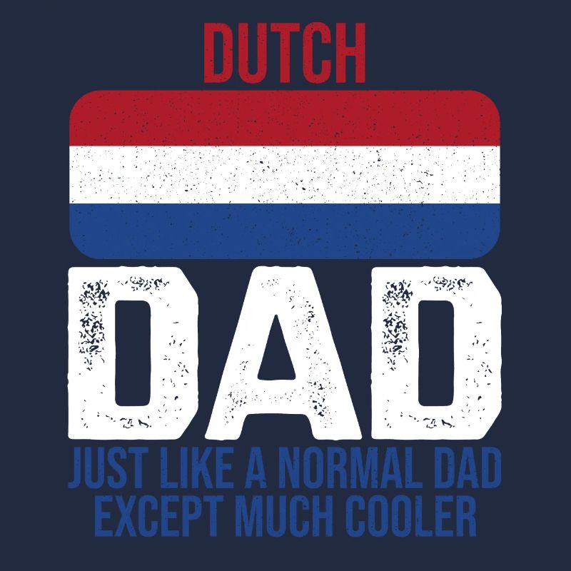 Dutch Dad Pays-Bas Conception du drapeau pour le