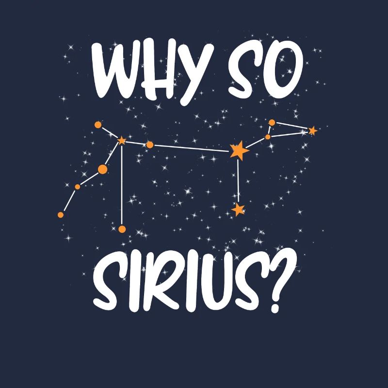 Ciel étoilé Astrologie Why so Sirius