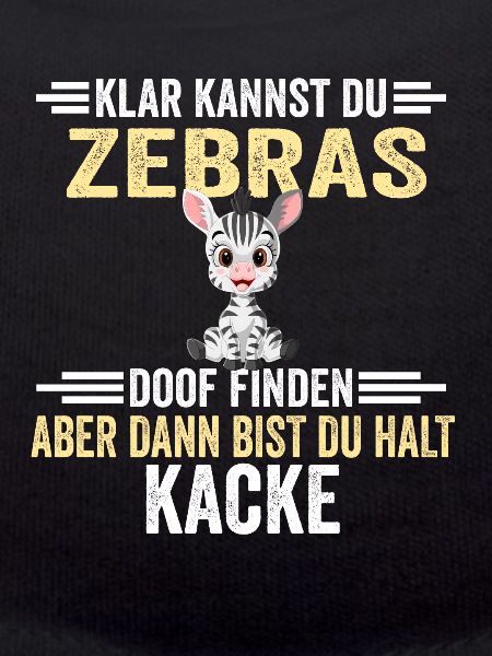 Lustige Sprüche Zebra