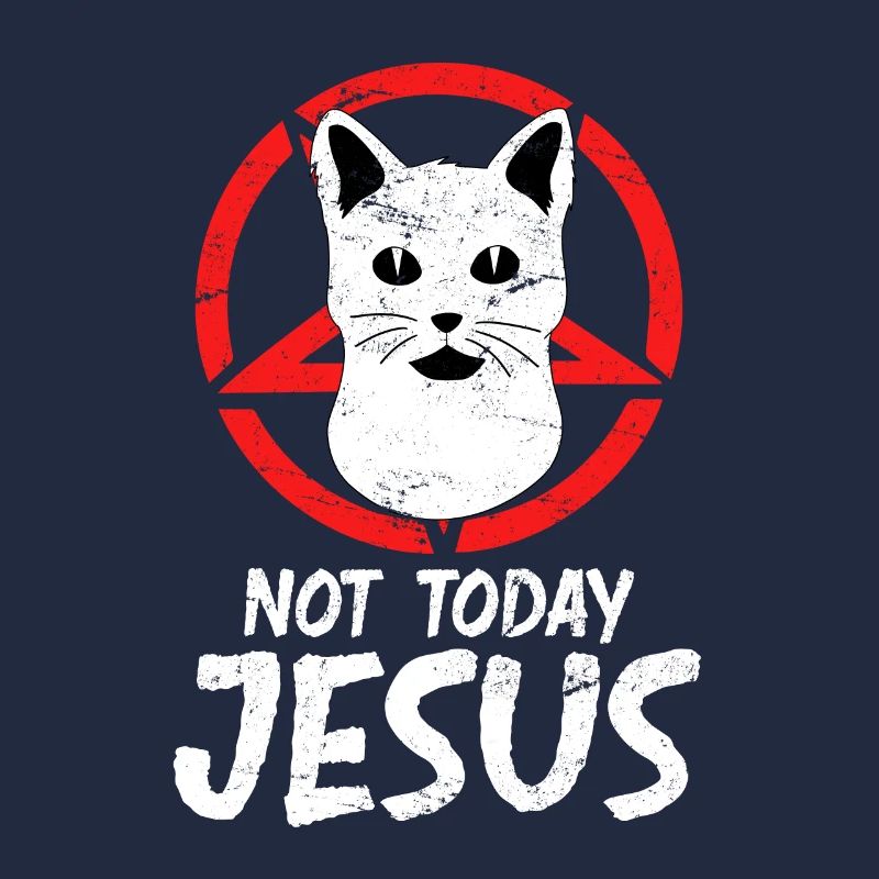 Not today Jesus Devil Cat Satan Antichrist