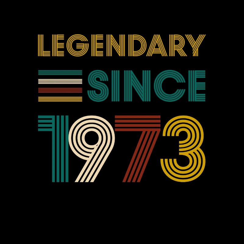 Vintage Legendary since 1973 Geburtstag