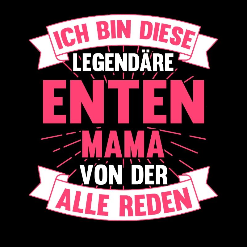 Ente Entenmama Mama Mutter Muttertag Bäuerin Enten