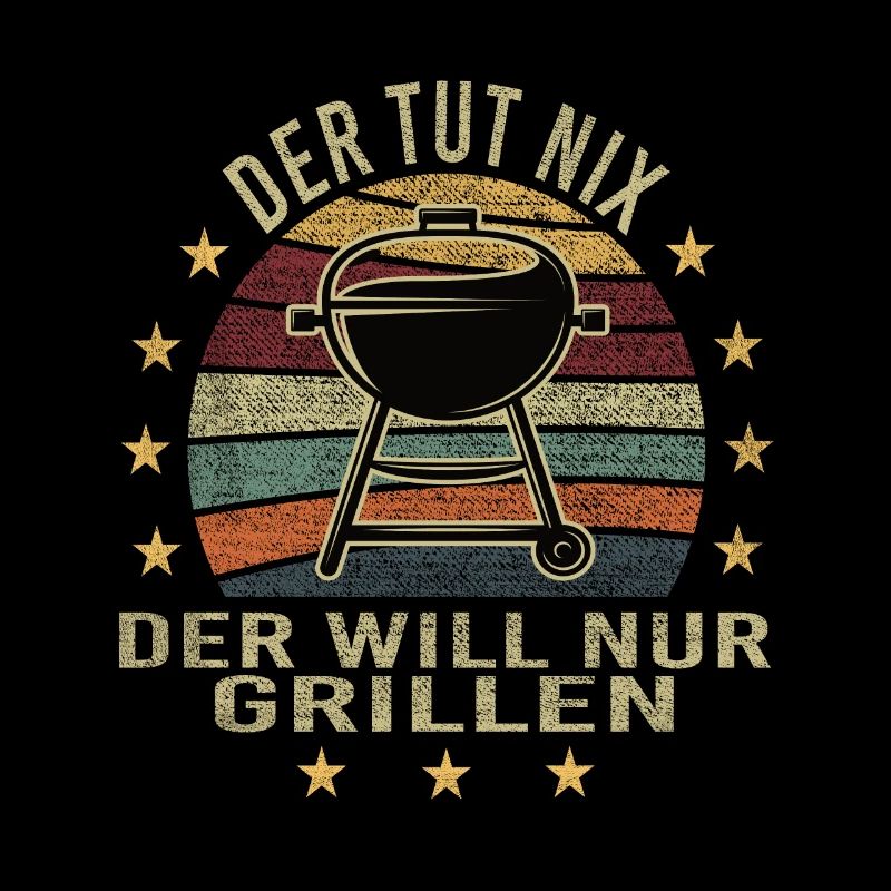 Der tut nix der will nur Grillen