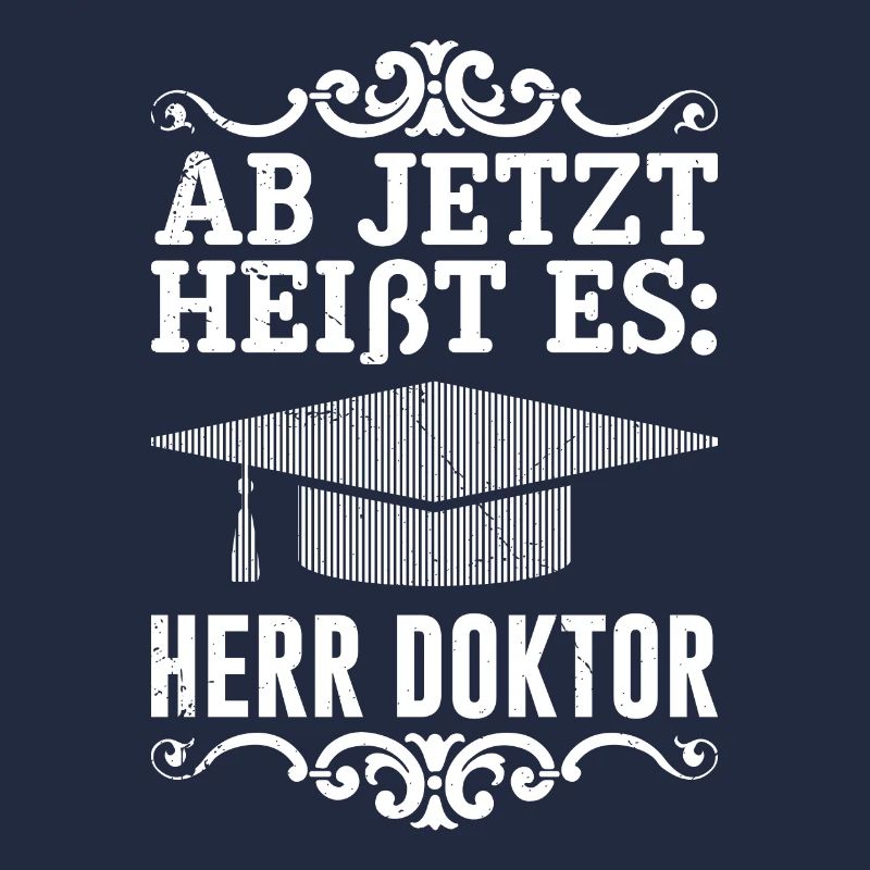 Es heißt Herr Doktor Promotion Doktorarbeit