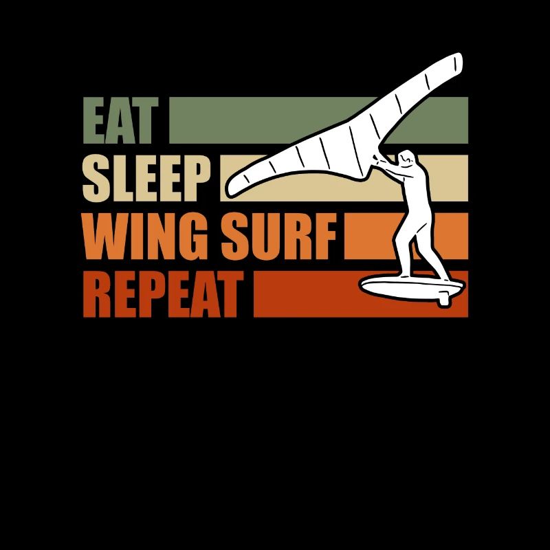Eat Sleep Wing Foil Wing Surf Wingsurf