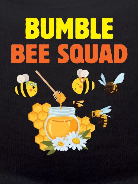 Bees Quote Bumble Bee Squad