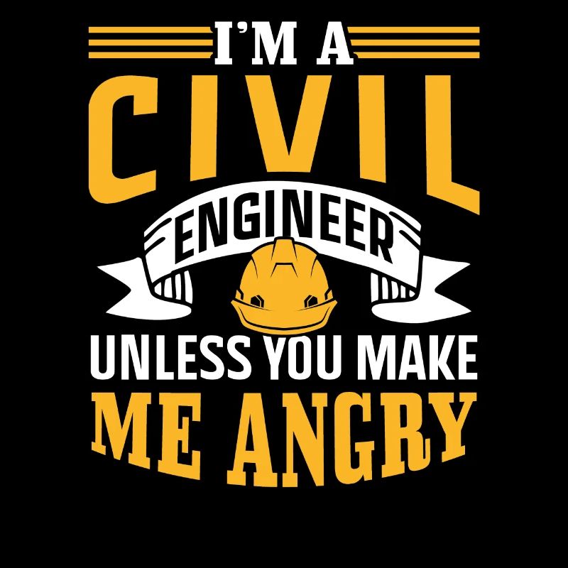 I Am A Civil Engineer Profession Civil Engineering