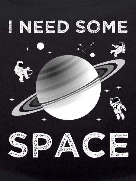 I Need Some Space