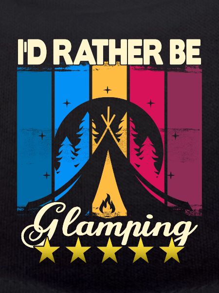 I'd rather be Glamping