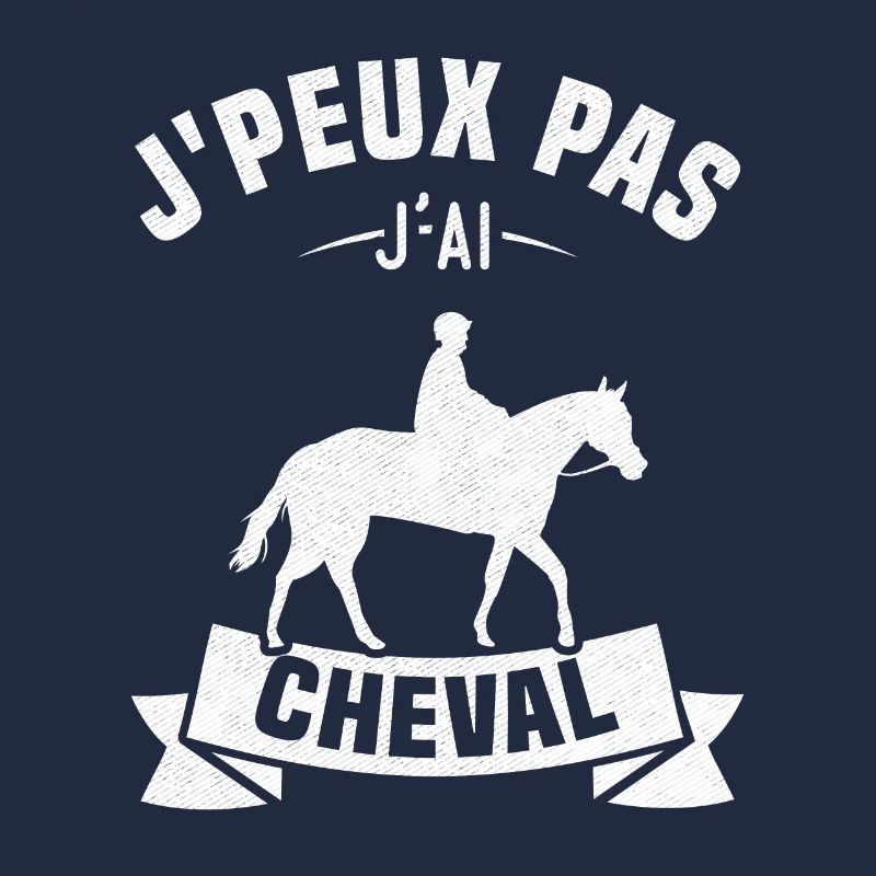 J'peux pas j'ai cheval