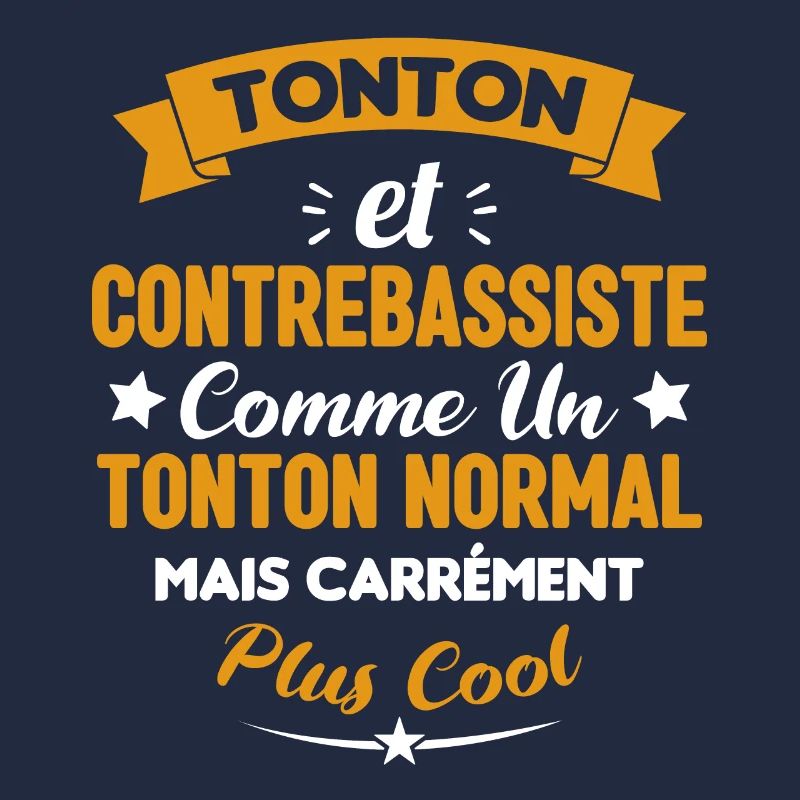 Tonton et Contrebassiste comme un tonton normal