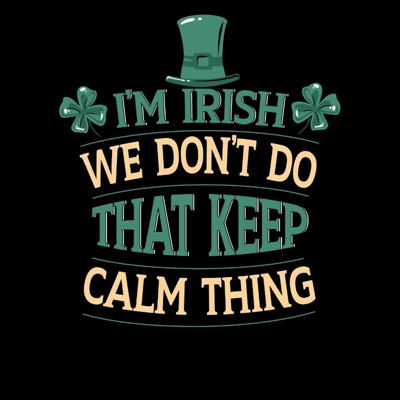I Am Irish Irish St. Patrick's Day Ireland