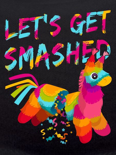 Let's Get Smashed Pinata
